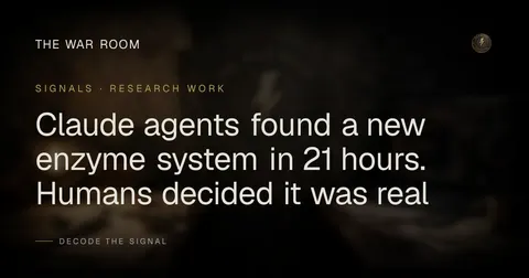 Claude agents found a new enzyme system in 21 hours. Humans decided it was real
